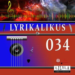 Lyrikalikus 034 als Hörbuch