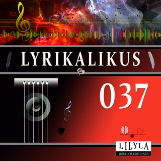 Lyrikalikus 037 als Hörbuch