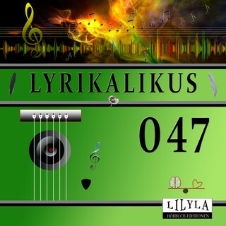 Lyrikalikus 047 als Hörbuch
