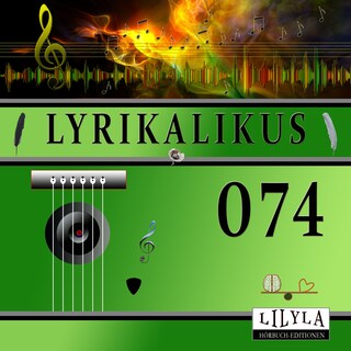 Lyrikalikus 074 als Hörbuch