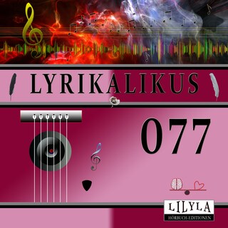 Lyrikalikus 077 als Hörbuch