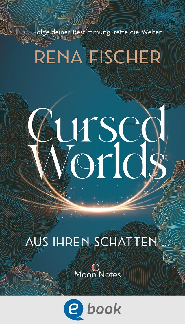 Buchcover für Cursed Worlds 1. Aus ihren Schatten …