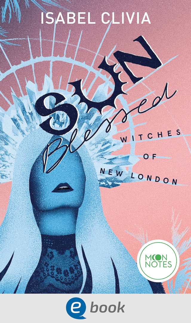 Book cover for Witches of New London 1. Sunblessed