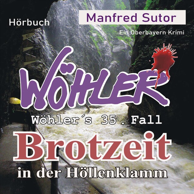 Book cover for Wöhler's 35. Fall: Brotzeit in der Höllenklamm