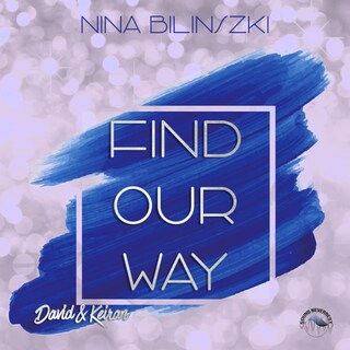 Find our way - Kieran & David als Hörbuch