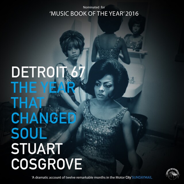 Bokomslag för Detroit `67 - The Year that changed Soul