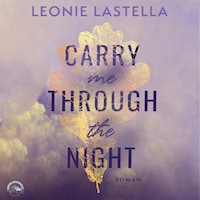 Carry me through the night