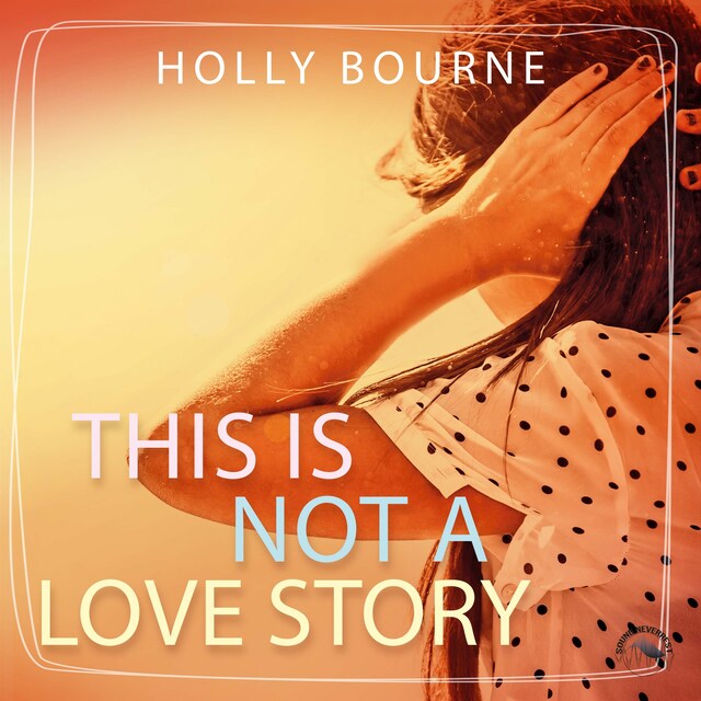 Book cover for This is not a Love Story