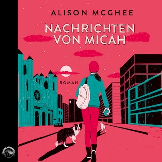 Nachrichten von Micah als Hörbuch