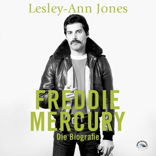 Freddie Mercury - Die Biografie als Hörbuch