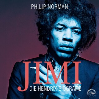 Jimi - Die Hendrix Biografie als Hörbuch