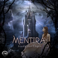 Mentira - Die Stadt der Lügen
