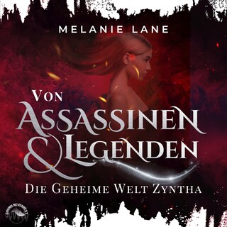 Von Assassinen und Legenden: Die geheime Welt Zyntha als Hörbuch
