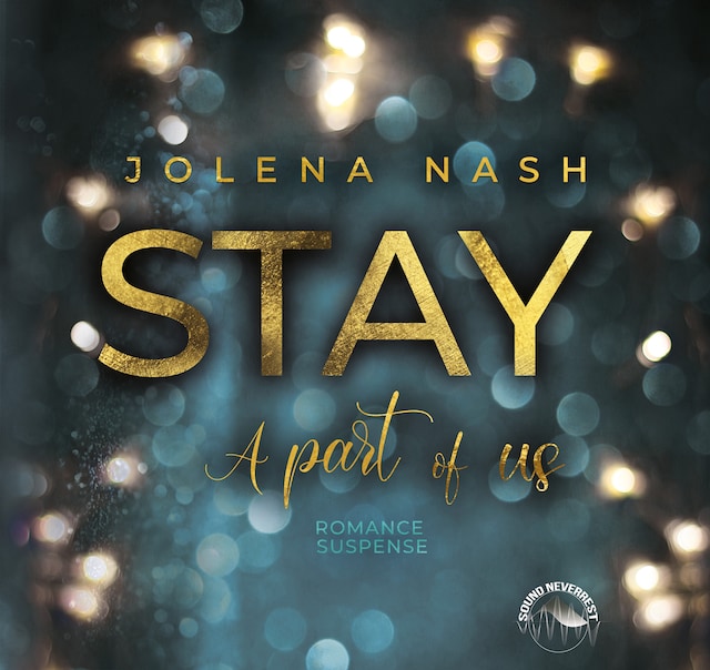 Couverture de livre pour Stay - A part of us