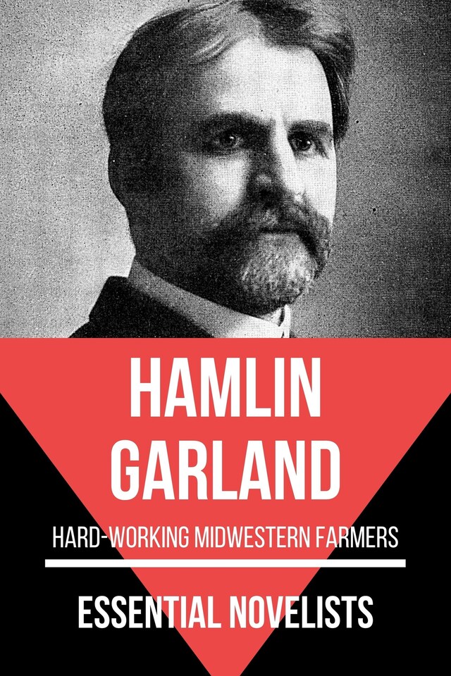 Book cover for Essential Novelists - Hamlin Garland