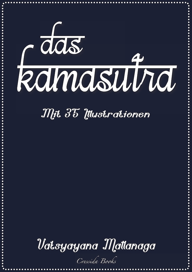 Book cover for Das Kamasutra - Mit 35 Illustrationen