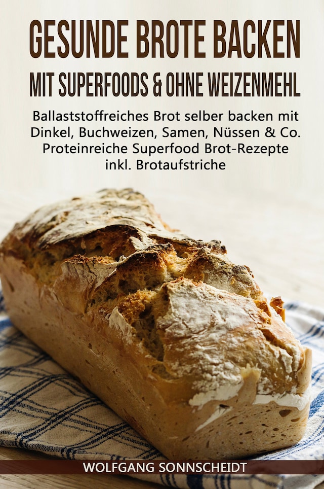 Buchcover für Gesunde Brote backen mit Superfoods & ohne Weizenmehl