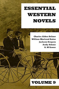 Essential Western Novels - Volume 9