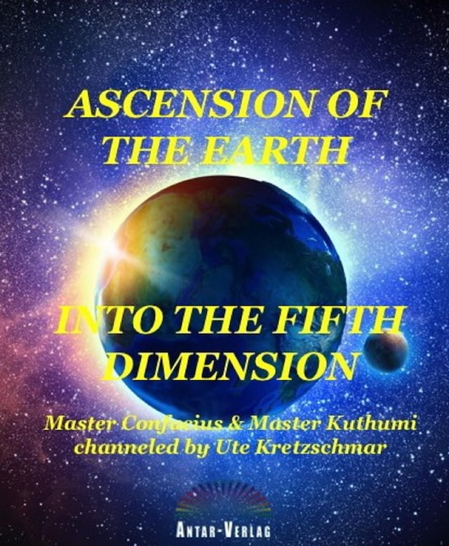 Kirjankansi teokselle Ascension of the Earth into the fifth dimension