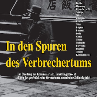 In den Spuren des Verbrechertums als Hörbuch