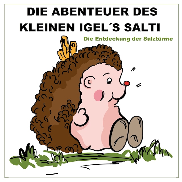 Buchcover für Die Abenteuer des kleinen Igels Salti