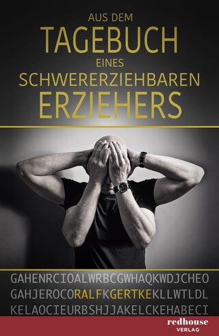 Aus dem Tagebuch eines schwererziehbaren Erziehers bookCoverFor