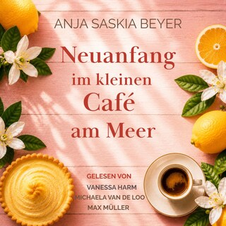 Neuanfang im kleinen Café am Meer als Hörbuch