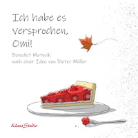 Ich habe es versprochen, Omi!