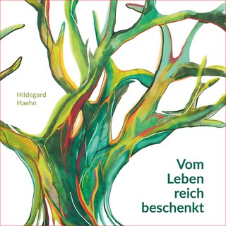 Vom Leben reich beschenkt als Hörbuch