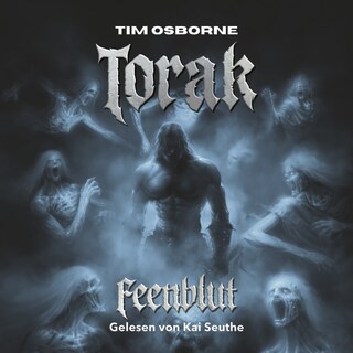 Torak - Feenblut als Hörbuch