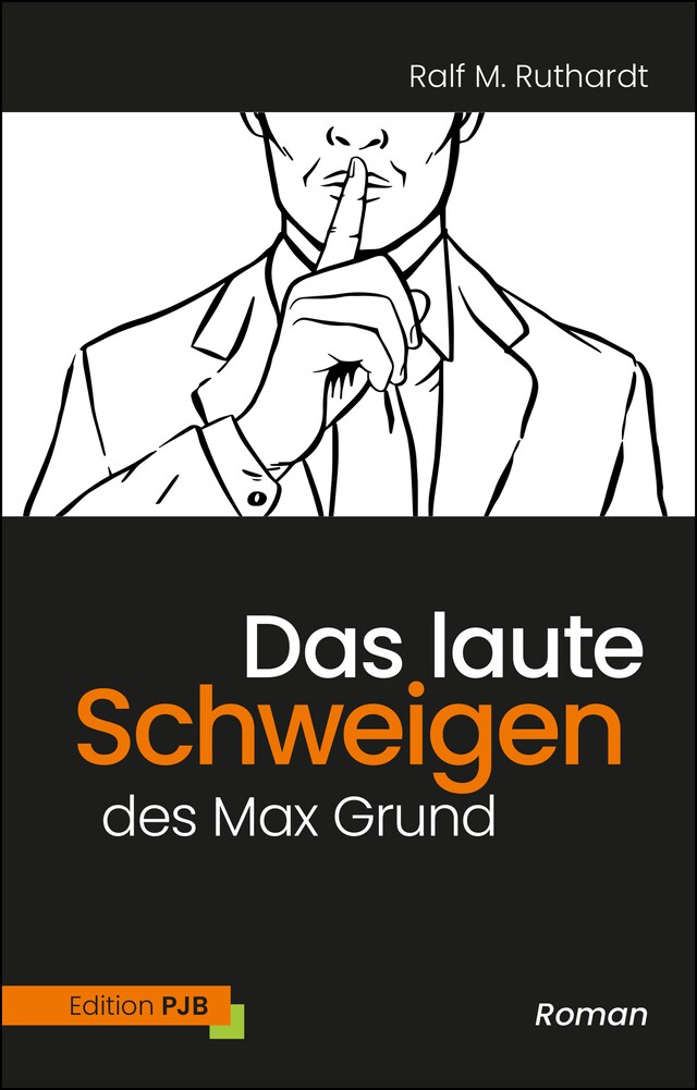 Bogomslag for Das laute Schweigen des Max Grund