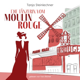 Die Tänzerin vom Moulin Rouge als Hörbuch