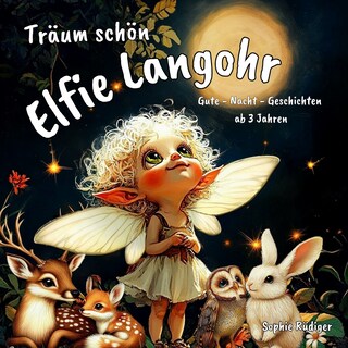 Träum schön Elfie Langohr als Hörbuch