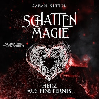 Schattenmagie - Herz aus Finsternis als Hörbuch