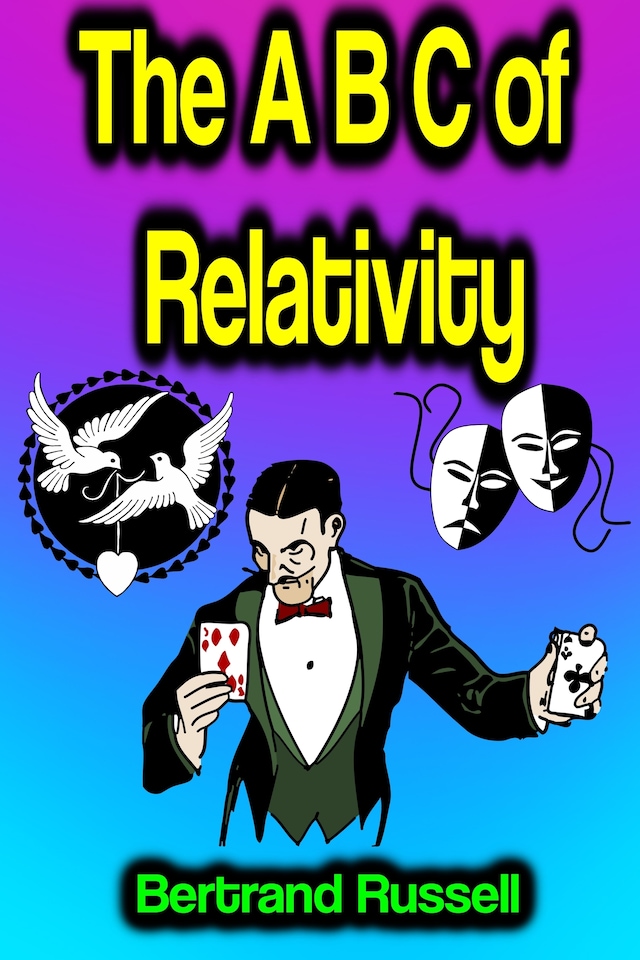 Book cover for The A B C of Relativity