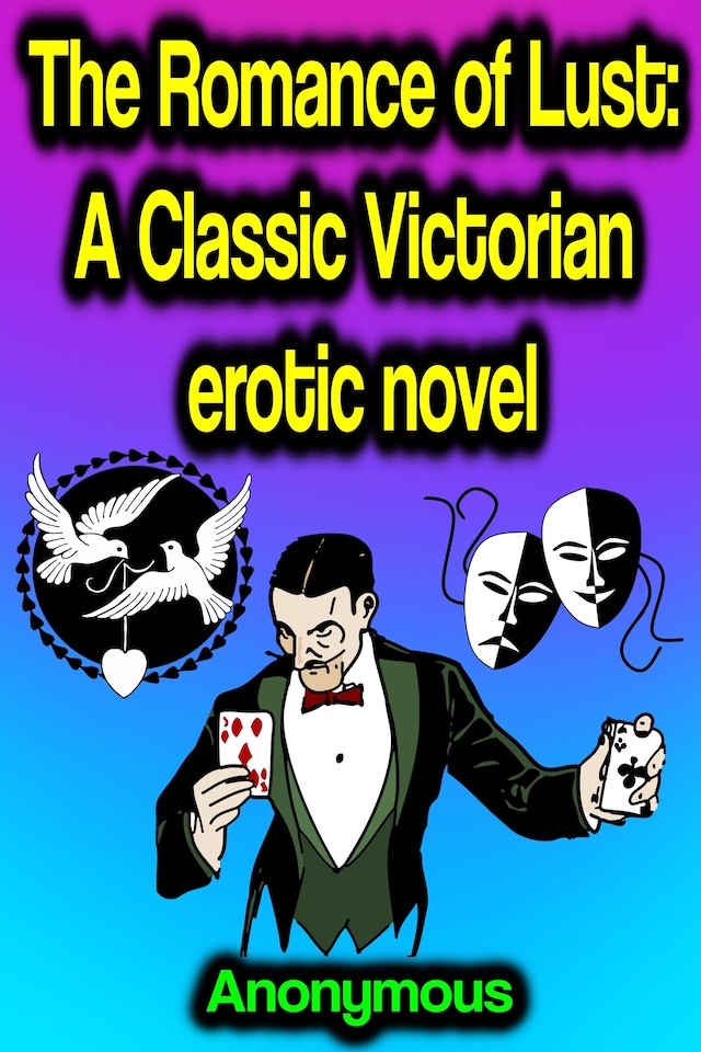 Bogomslag for The Romance of Lust: A Classic Victorian erotic novel