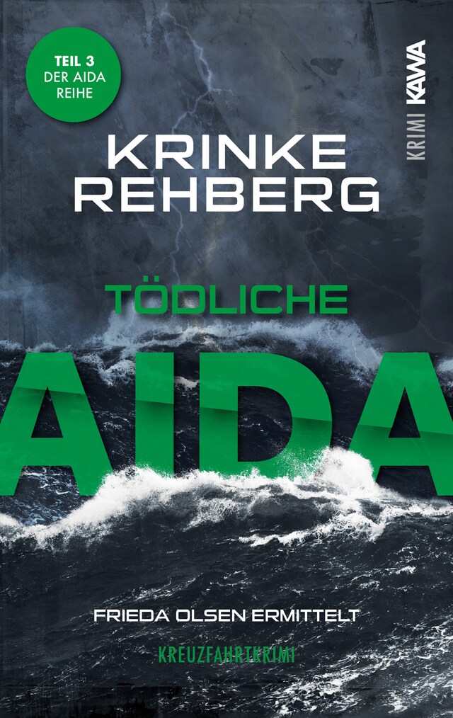 Buchcover für Tödliche Aida. Kreuzfahrtkrimi Teil 3 (Aida Krimi)