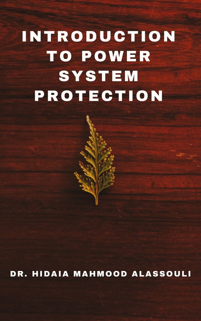 Book cover for Introduction to Power System Protection