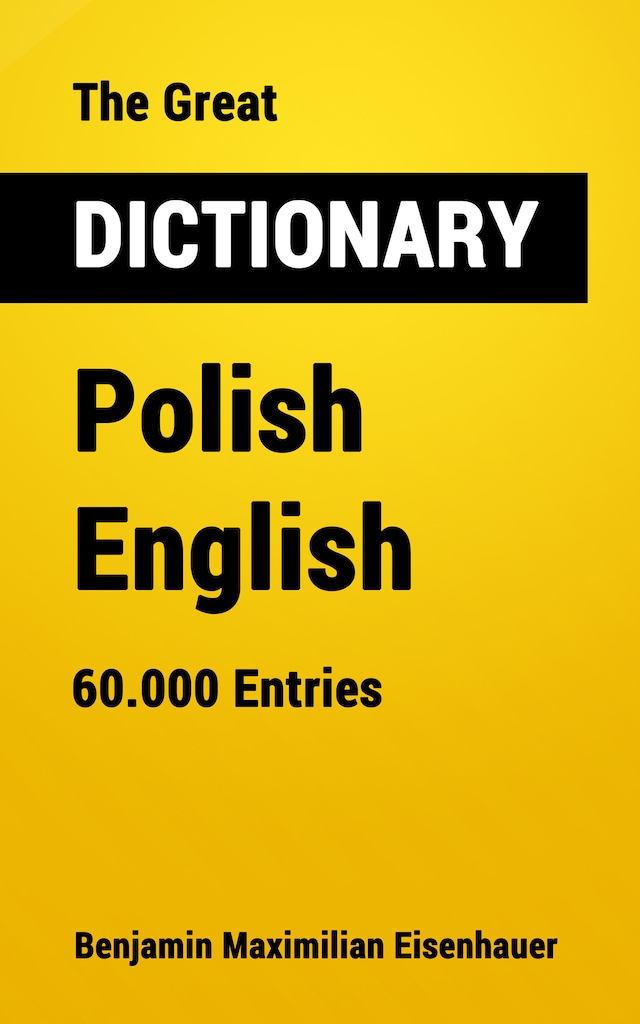 Book cover for The Great Dictionary Polish - English