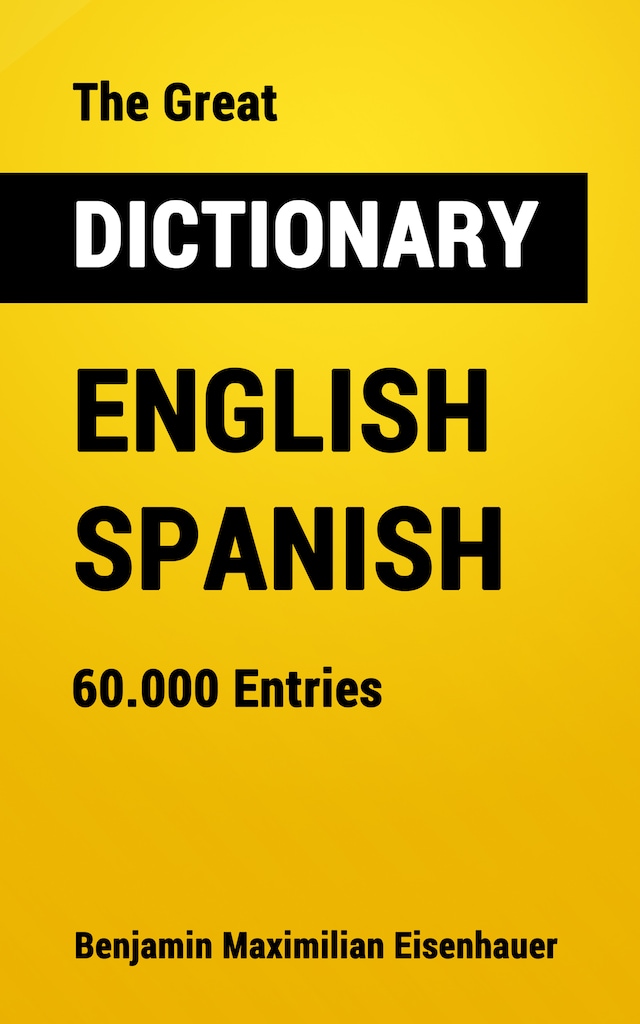 Book cover for The Great Dictionary English - Spanish