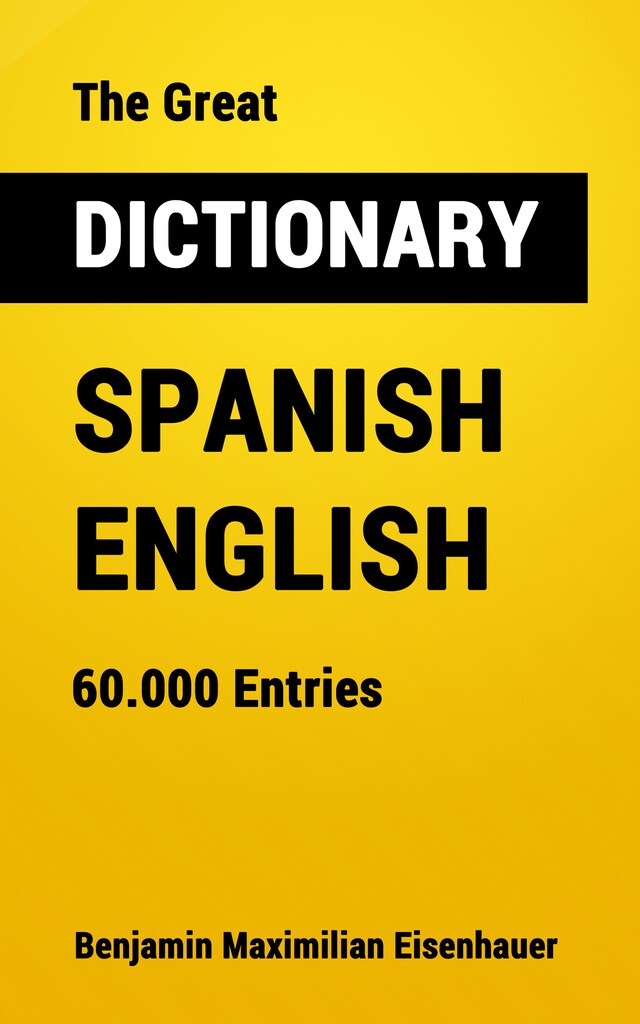 Book cover for The Great Dictionary Spanish - English