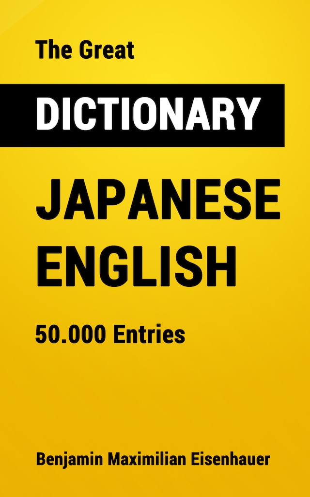 Book cover for The Great Dictionary Japanese - English