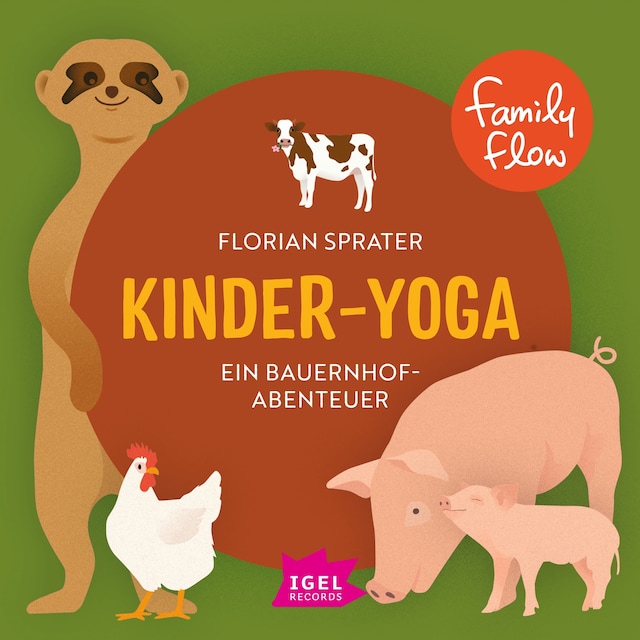 Book cover for FamilyFlow. Kinder-Yoga. Ein Bauernhof-Mitmach-Abenteuer