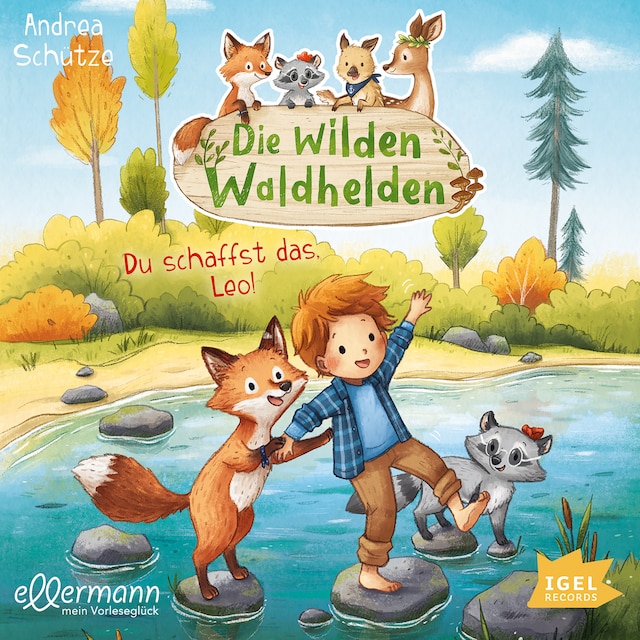 Book cover for Die wilden Waldhelden. Du schaffst das, Leo!