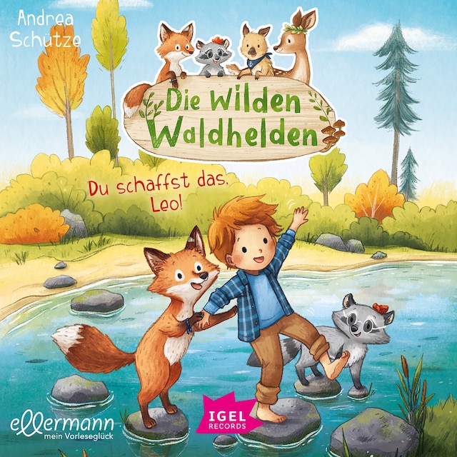 Book cover for Die wilden Waldhelden. Du schaffst das, Leo!