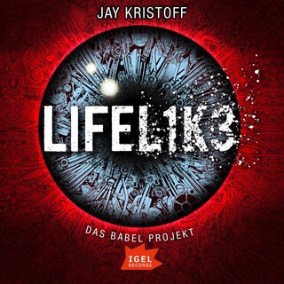 Das Babel Projekt 1. Lifelike als Hörbuch