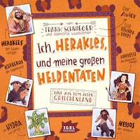 Ich, Herakles, und meine großen Heldentaten