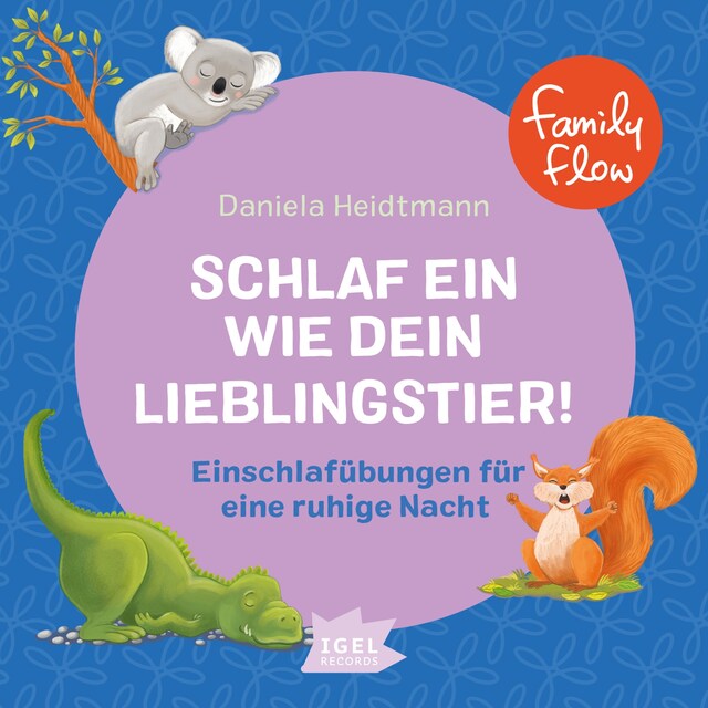 Copertina del libro per FamilyFlow. Schlaf ein wie dein Lieblingstier