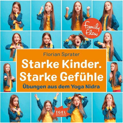 FamilyFlow. Starke Kinder. Starke Gefühle. Übungen aus dem Yoga-Nidra bookCoverFor