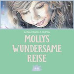 Mollys wundersame Reise